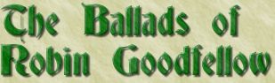 The Ballads of Robin Goodfellow