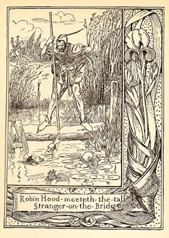 Howard Pyle's classic image of Little John standing on the bridge, from The Merry Adventures of Robin Hood of Great Renown in Nottinghamshire.